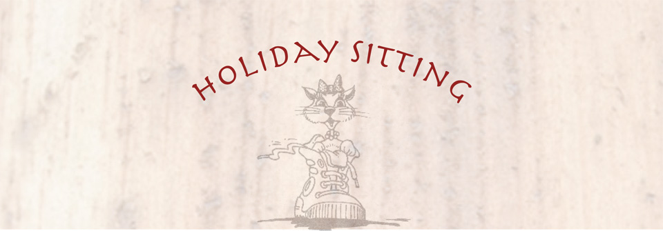 Holiday Sitting